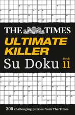 The Times Mind Games: Times Ultimate Killer Su Doku Book 11