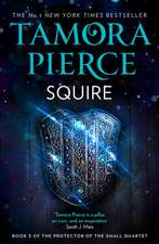 Pierce, T: Squire