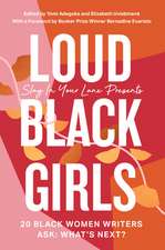 Loud Black Girls