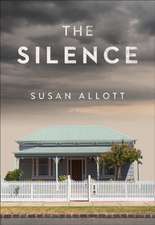 Allott, S: The Silence