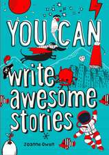 YOU CAN write awesome stories