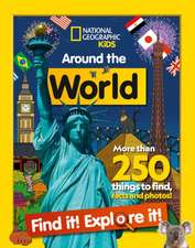 National Geographic Kids: Around the World Find it! Explore