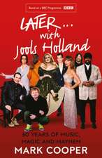 Later ... with Jools Holland