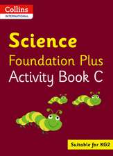 Collins International Foundation - Collins International Science Foundation Plus Activity Book C