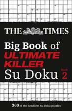 The Times Big Book of Ultimate Killer Su Doku Book 2