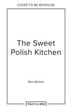 Behan, R: Sweet Polish Kitchen