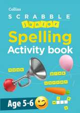 SCRABBLE(TM) Junior Spelling Activity book Age 5-6