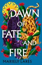 Dawn of Fate and Fire