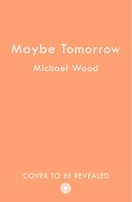 Maybe Tomorrow