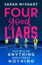 Four Good Liars