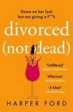 Divorced Not Dead