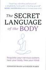 The Secret Language of the Body