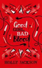 Good Girl Bad Blood Collector's Edition