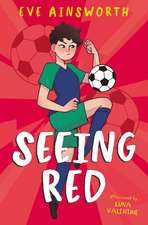Ainsworth, E: Seeing Red