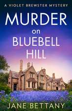 Murder on Bluebell Hill