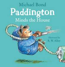 Paddington Minds the House