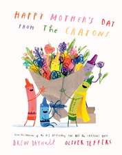 Happy Mother's Day from the Crayons