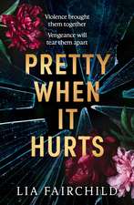 Pretty When It Hurts