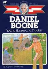 Daniel Boone: Young Hunter and Tracker