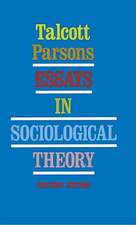 Essays in Sociological Theory