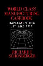 World Class Manufacturing Casebook