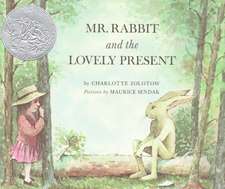 Mr. Rabbit and the Lovely Present: A Caldecott Honor Award Winner