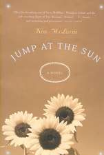 Jump at the Sun: A Novel