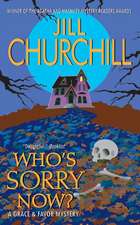 Who's Sorry Now?: A Grace & Favor Mystery