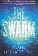 The Swarm: A Novel