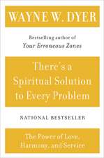 There's a Spiritual Solution to Every Problem