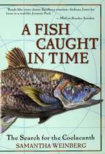 Fish Caught in Time, A