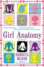 Girl Anatomy: A Novel