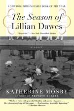 The Season of Lillian Dawes: A Novel