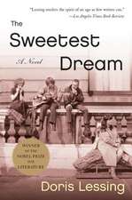 The Sweetest Dream: A Novel