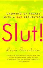 Slut!