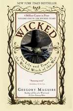 Wicked: The Life and Times of the Wicked Witch of the West