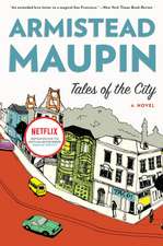 Tales of the City: A Novel