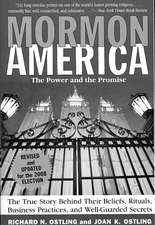 Mormon America - Revised and Updated Edition: The Power and the Promise