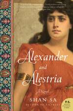 Alexander and Alestria: A Novel