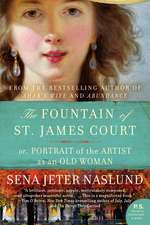 The Fountain of St. James Court; or, Portrait of the Artist as an Old Woman: A Novel