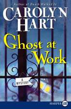 Ghost at Work: A Mystery