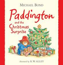 Paddington and the Christmas Surprise