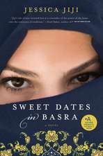 Sweet Dates in Basra: A Novel