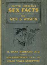 Doctor Hubbard's Sex Facts for Men and Women