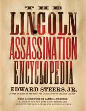 The Lincoln Assassination Encyclopedia