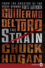 The Strain: Book One of The Strain Trilogy