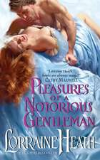 Pleasures of a Notorious Gentleman