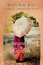 Someone Else's Garden: A Novel