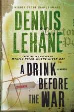 A Drink Before the War: A Novel