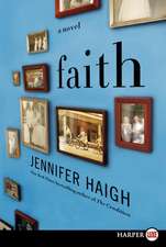 Faith: A Novel